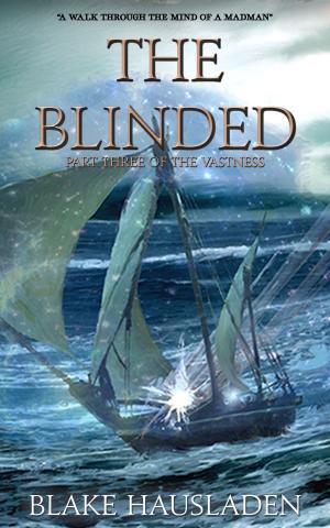 Cover of the book The Blinded by Blake Hausladen