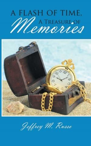 Cover of the book A Flash of Time, A Treasure of Memories by Khalil Gibran