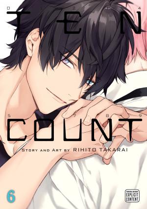 Cover of the book Ten Count, Vol. 6 (Yaoi Manga) by Confederacy of the Quill