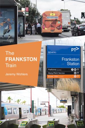 Cover of the book The Frankston Train by R.D. Francis