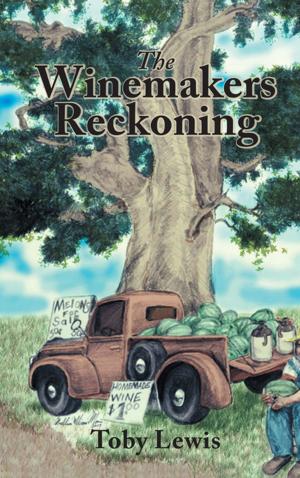 Cover of the book The Winemakers Reckoning by Charlotte Lewis