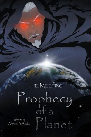 Cover of the book The Prophecy of a Planet by Ken Casey