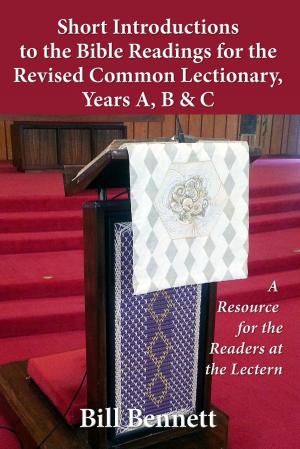 Book cover of Short Introductions to the Bible Readings for the Revised Common Lectionary,Years A, B & C: