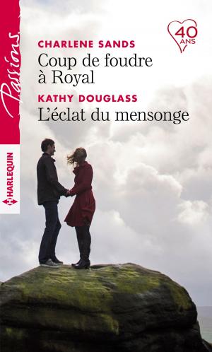 Book cover of Coup de foudre à Royal - L'éclat du mensonge