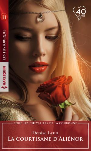 Cover of the book La courtisane d'Aliénor by Robyn Grady, Anna DePalo, Susan Crosby