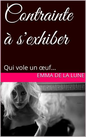 bigCover of the book Contrainte à s'exhiber by 