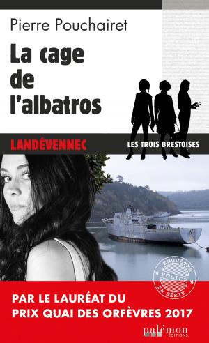Cover of the book La cage de l'Albatros by Valérie Valeix