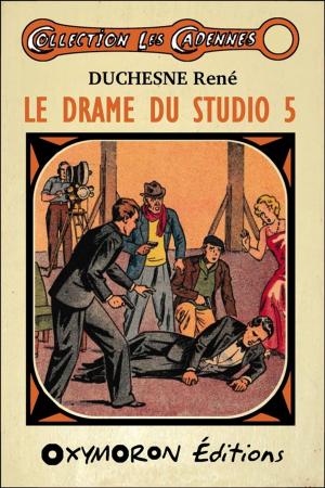 Cover of the book Le drame du studio 5 by René Pujol