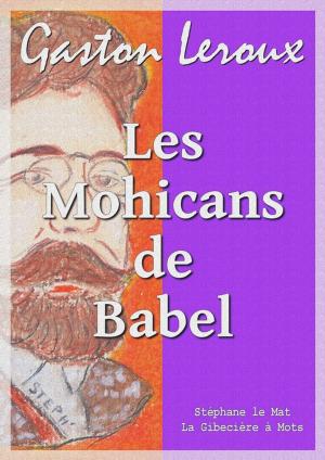 Cover of the book Les Mohicans de Babel by Alphonse Daudet