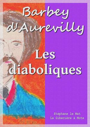 Cover of the book Les diaboliques by Eugène-François Vidocq