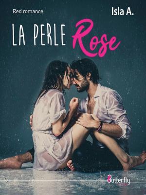 Cover of the book La perle rose by Julie Daguette