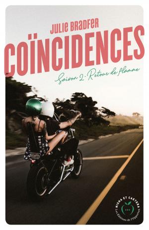 Cover of the book Coïncidences - Saison 2 Retour de flamme by Lacey Wolfe
