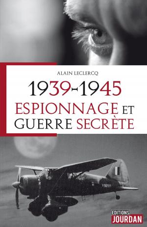 Cover of the book 1939-1945 by Michel Vanbockestal, Editions Jourdan