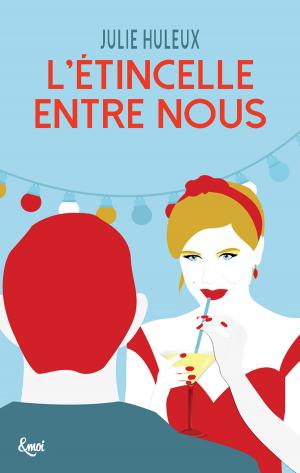 Cover of the book L'étincelle entre nous by Nathalie Charlier