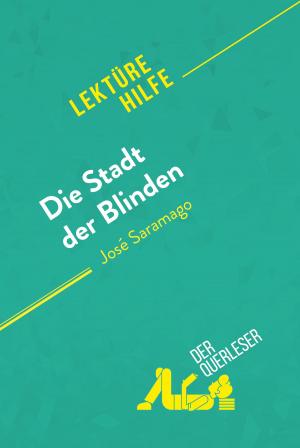 Cover of the book Die Stadt der Blinden von José Saramago (Lektürehilfe) by Gaurish Borkar
