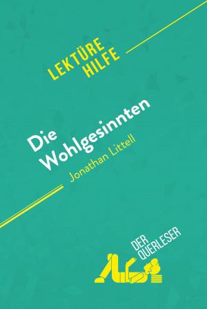 bigCover of the book Die Wohlgesinnten von Jonathan Littell (Lektürehilfe) by 