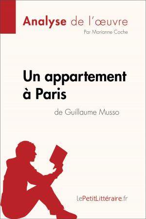 Cover of the book Un appartement à Paris de Guillaume Musso (Analyse de l'oeuvre) by Vickie Pettee