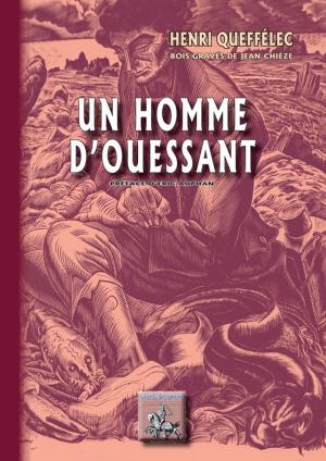 Cover of the book Un Homme d'Ouessant by Anatole Le Braz