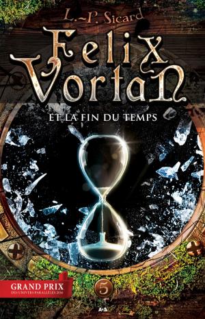 Cover of the book Et la fin du temps by Vicky Dreiling