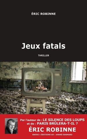 Cover of the book Jeux fatals by Mark Giglio