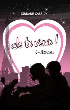 Cover of Je te veux ! T4