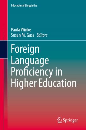 Cover of the book Foreign Language Proficiency in Higher Education by Themistocles M. Rassias, Reza Saadati, Choonkil Park, Yeol Je Cho