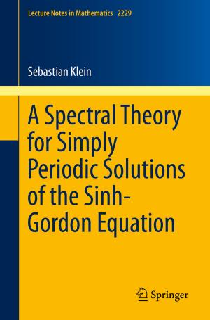 Cover of the book A Spectral Theory for Simply Periodic Solutions of the Sinh-Gordon Equation by Claude Vishnu Spaak