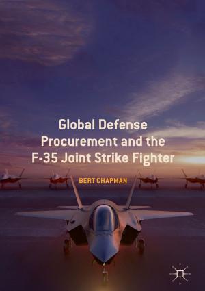 Cover of the book Global Defense Procurement and the F-35 Joint Strike Fighter by Carolina Witchmichen Penteado Schmidt, Fabiana Gatti de Menezes