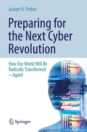 Cover of the book Preparing for the Next Cyber Revolution by Roy Homburg