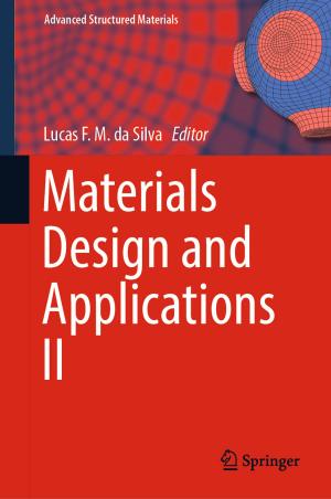Cover of the book Materials Design and Applications II by William Kirk, Naseer Shahzad