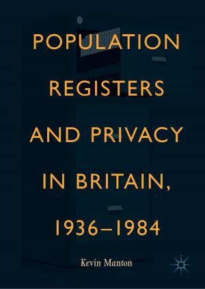 Book cover of Population Registers and Privacy in Britain, 1936—1984