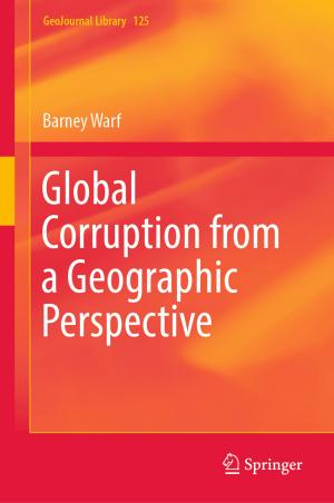 Cover of the book Global Corruption from a Geographic Perspective by John Hunt