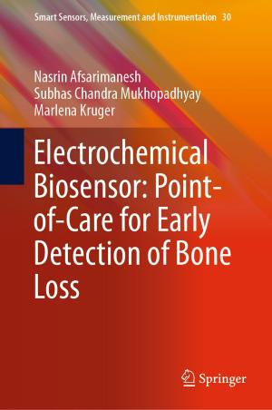 Cover of the book Electrochemical Biosensor: Point-of-Care for Early Detection of Bone Loss by Sergio Oller