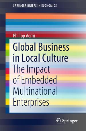 Cover of the book Global Business in Local Culture by Massimo Verdoya, Vincenzo Pasquale, Paolo Chiozzi