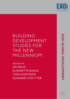 Cover of the book Building Development Studies for the New Millennium by Daniel Kenealy, Jan Eichhorn, Richard Parry, Lindsay Paterson, Alexandra Remond