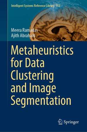 Book cover of Metaheuristics for Data Clustering and Image Segmentation