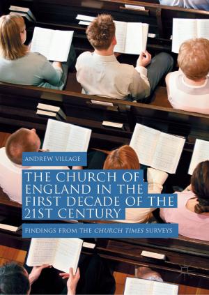 Cover of the book The Church of England in the First Decade of the 21st Century by Vassilis P. Arapoglou, Kostas Gounis