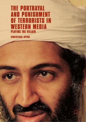 Cover of the book The Portrayal and Punishment of Terrorists in Western Media by Flabby Hoffman