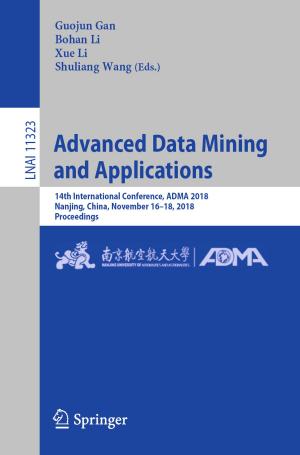 Cover of the book Advanced Data Mining and Applications by Ling Hou, Anthony N. Michel, Derong Liu