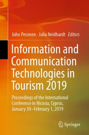 Cover of the book Information and Communication Technologies in Tourism 2019 by Eliphas Ndou, Nombulelo Gumata, Mthuli Ncube