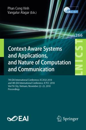 Cover of the book Context-Aware Systems and Applications, and Nature of Computation and Communication by Jacob P. Gross, Jennifer Geiger, Ellen Bara Stolzenberg