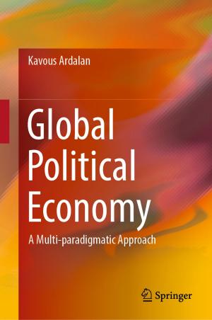 Cover of the book Global Political Economy by Waqar Ahmed, Htet Sein, Mark J. Jackson, Christopher Rego, David A. Phoenix, Abdelbary Elhissi, St. John Crean