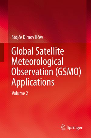 Cover of the book Global Satellite Meteorological Observation (GSMO) Applications by J.T.W. Ryall