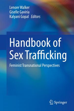 Cover of the book Handbook of Sex Trafficking by Gerhard Kramm, Nicole Mölders