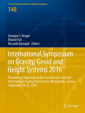 bigCover of the book International Symposium on Gravity, Geoid and Height Systems 2016 by 