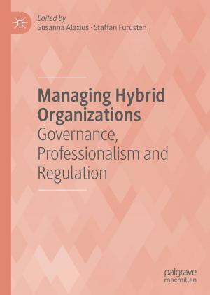 Cover of the book Managing Hybrid Organizations by Licínia Simão