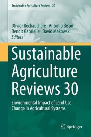 Cover of the book Sustainable Agriculture Reviews 30 by Cody S. Ding