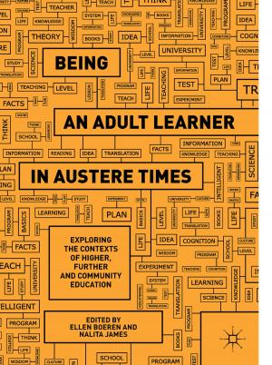 Cover of the book Being an Adult Learner in Austere Times by Zoltán Szabó, József Bokor, Péter Gáspár, Balazs Nemeth