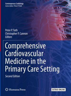 Cover of the book Comprehensive Cardiovascular Medicine in the Primary Care Setting by Claude André Degueldre