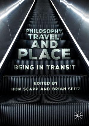 Cover of the book Philosophy, Travel, and Place by Gianluca Toro, Benjamin Thomas